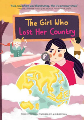 The Girl Who Lost Her Country, a book about statelessness